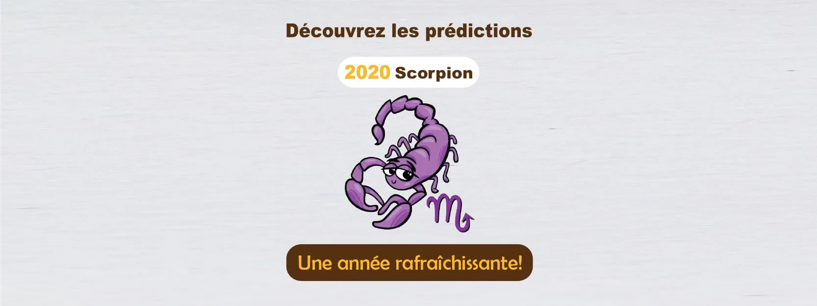 Prédiction 2020 Scorpion